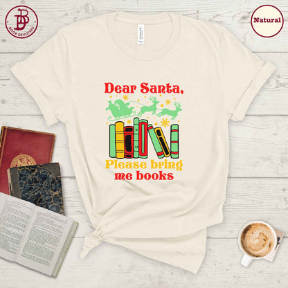 Santa Bring Me Books Tee