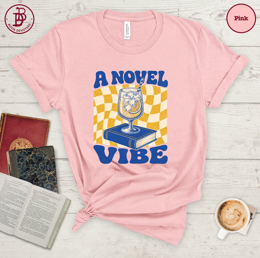 A Novel Vibe Tee