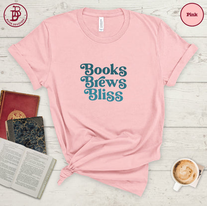 Books Brews Bliss Tee