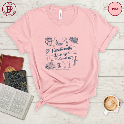 Emotionally Damaged by Fictional Men Tee