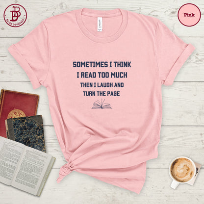 Read Too Much Tee