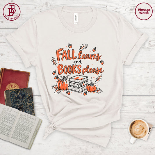Fall Leaves Books Please Tee