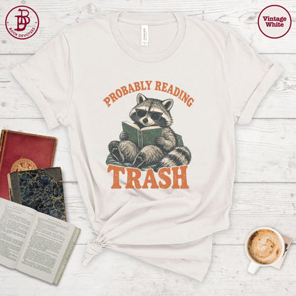 Probably Reading Trash Tee