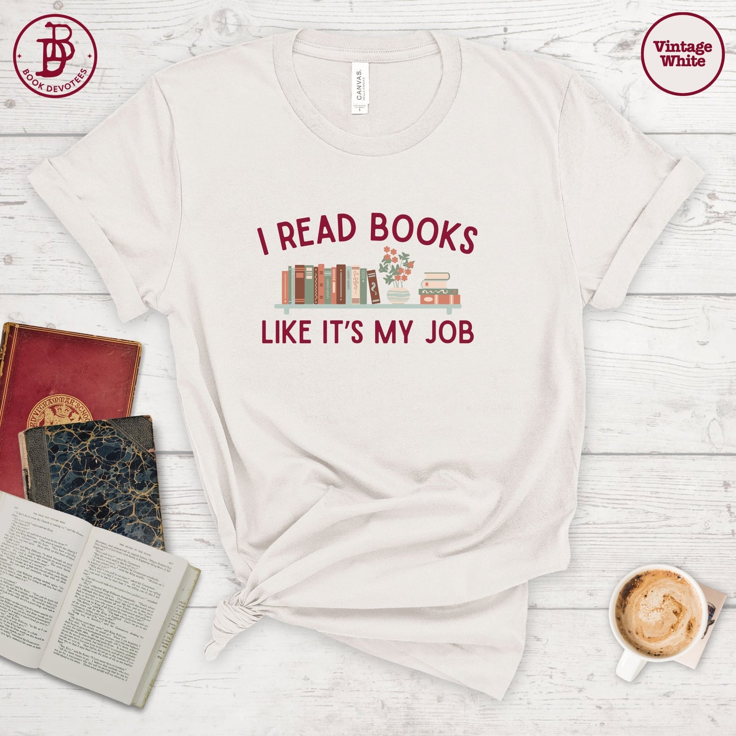 Read Books Like My Job Tee