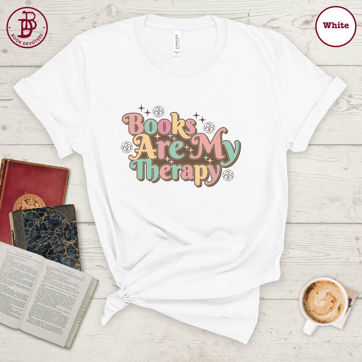 Books Are My Therapy Tee