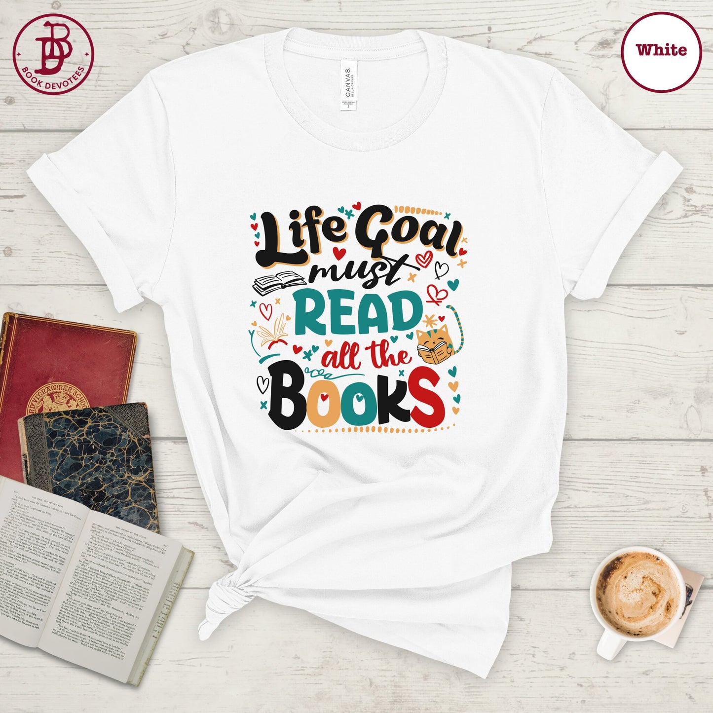 Life Goal Read All The Books Tee