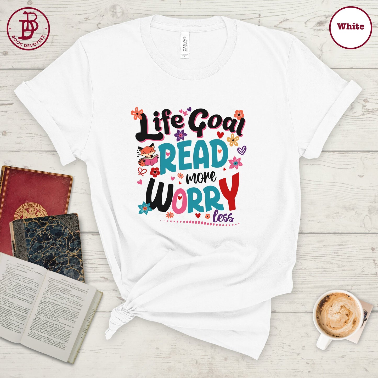 Life Goal Read More Tee