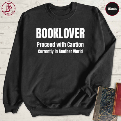 Book Lover Caution Sweatshirt