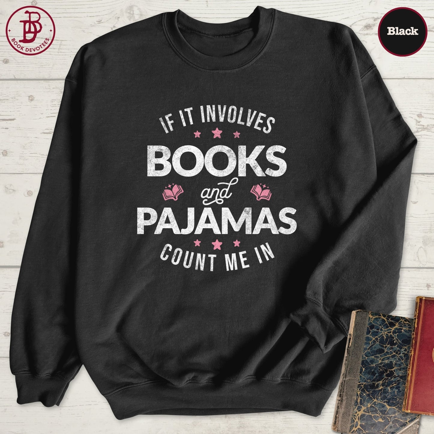 Books and Pajamas Sweatshirt