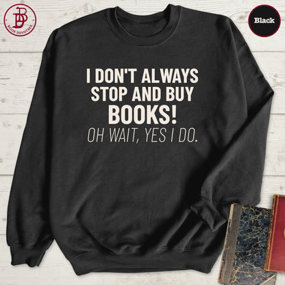 Buy Books Sweatshirt