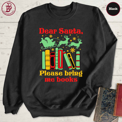 Santa Bring Me Books Sweatshirt