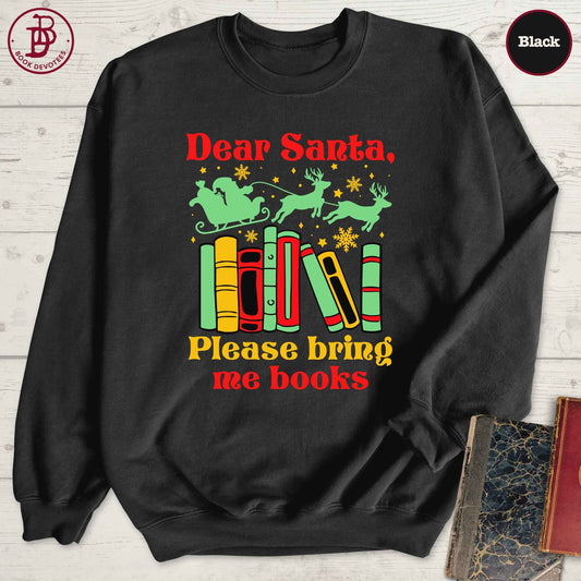 Santa Bring Me Books Sweatshirt