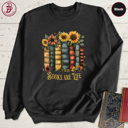 Sunflower Books are Life Sweatshirt