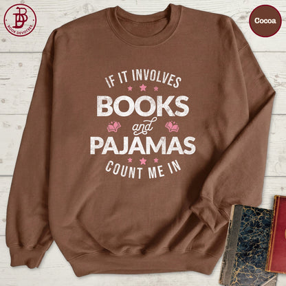 Books and Pajamas Sweatshirt