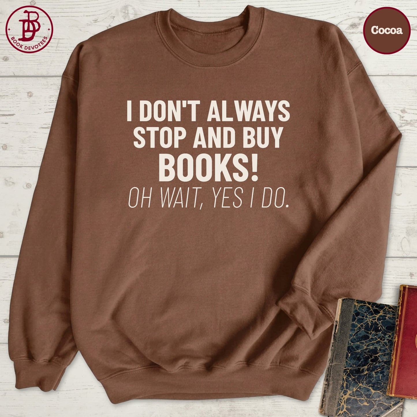 Buy Books Sweatshirt