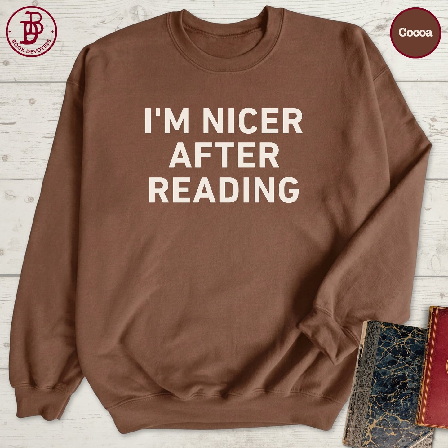 Nicer After Reading Sweatshirt