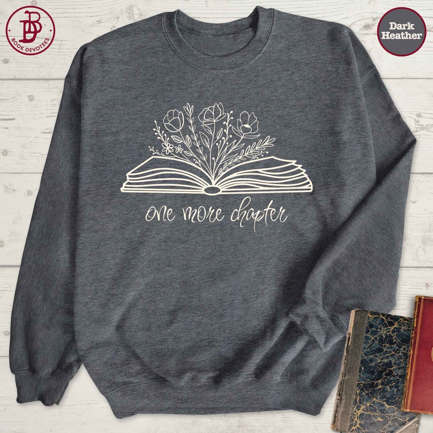 Book Bloom One More Chapter Sweatshirt