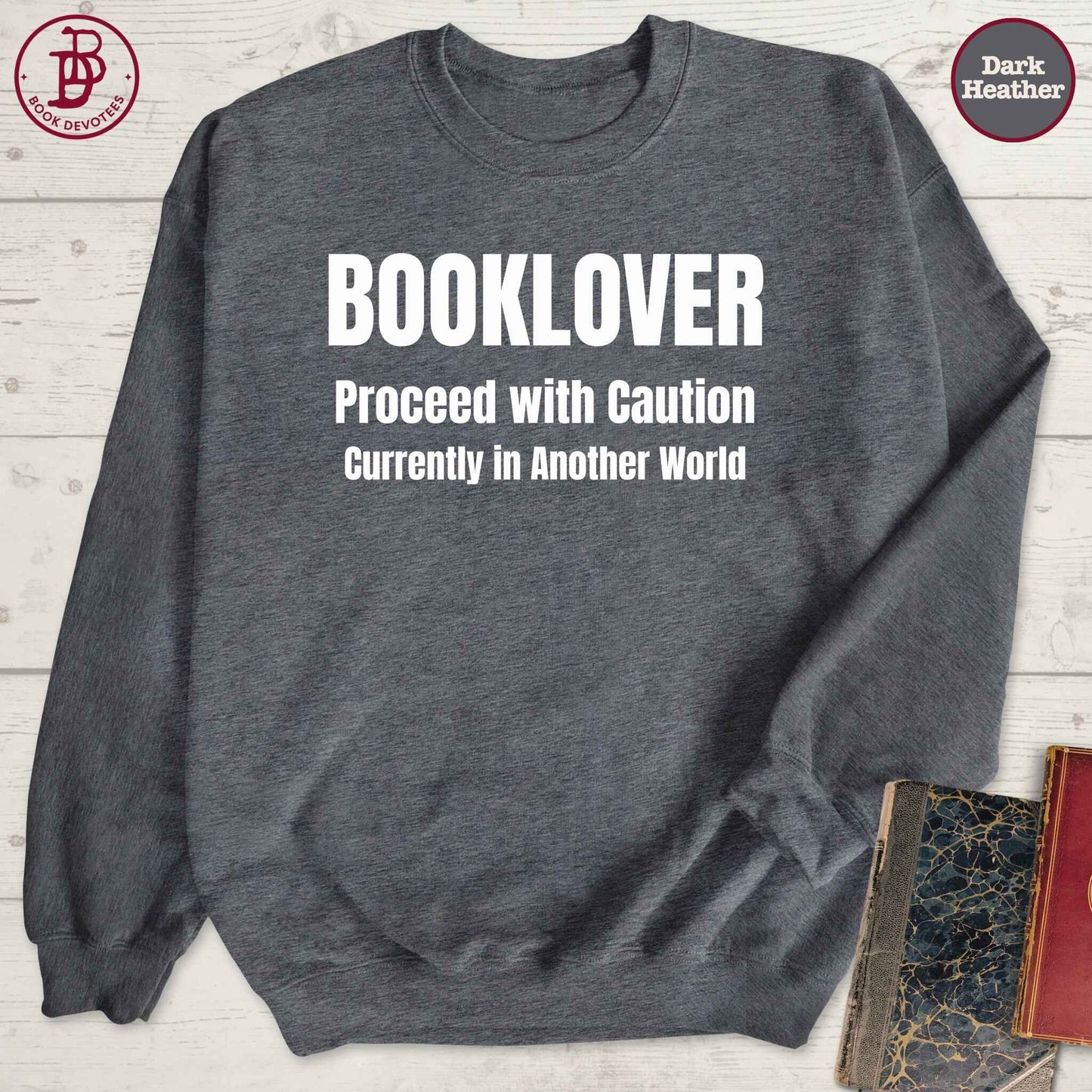 Book Lover Caution Sweatshirt