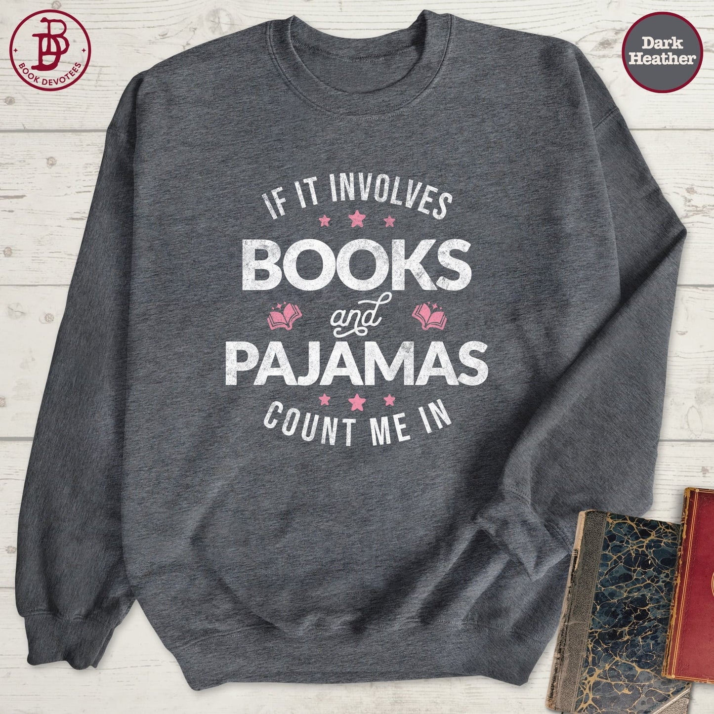 Books and Pajamas Sweatshirt
