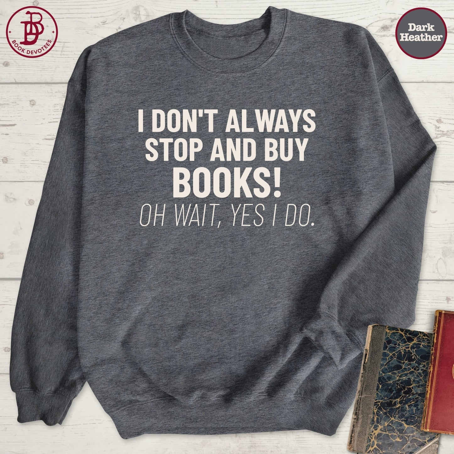 Buy Books Sweatshirt