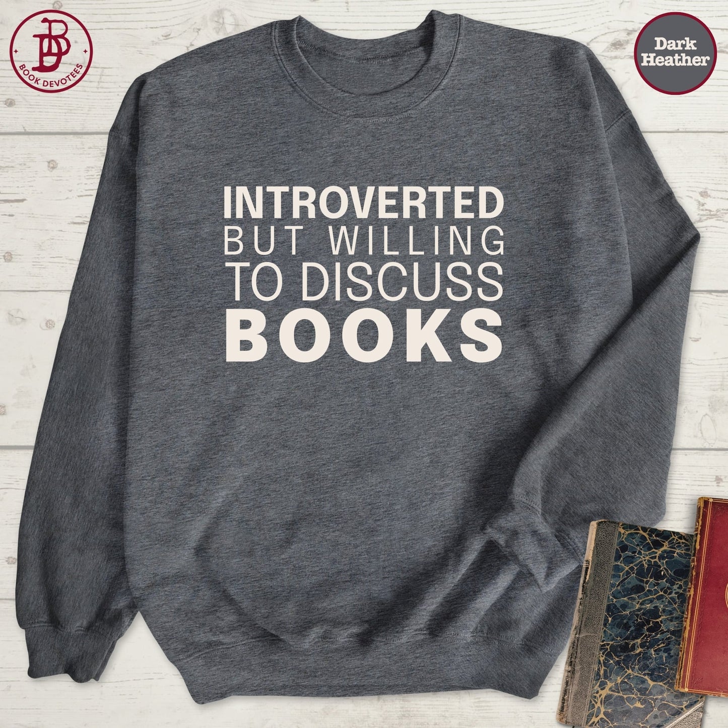 Discuss Books Sweatshirt