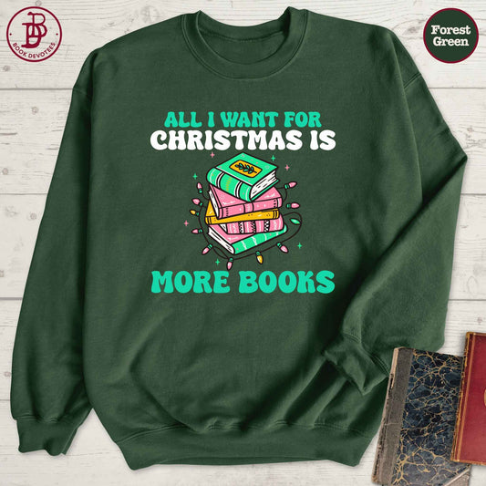 More Books For Christmas Sweatshirt