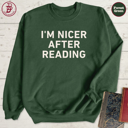 Nicer After Reading Sweatshirt