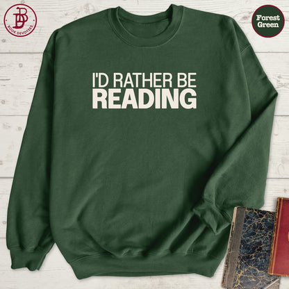 Rather Be Reading Sweatshirt