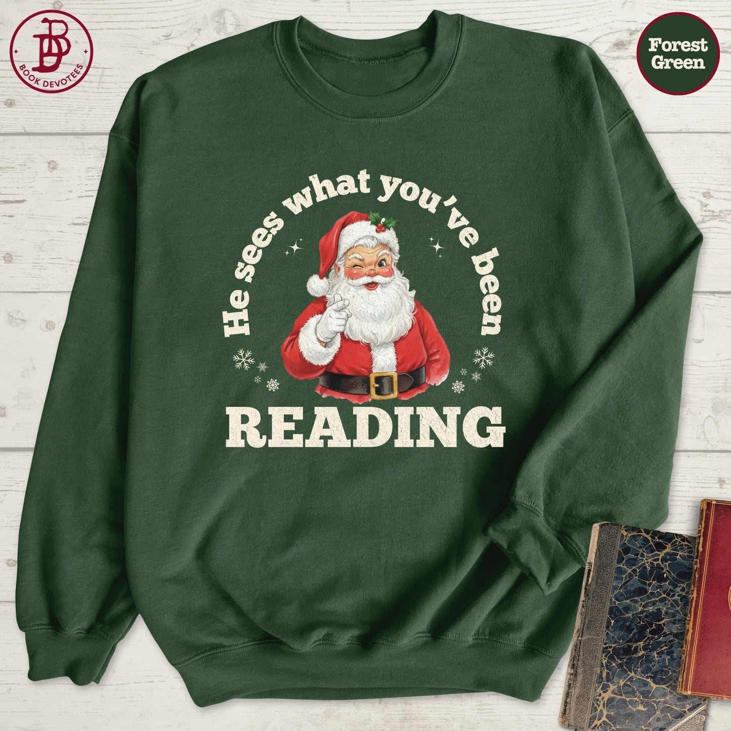 Santa Sees Reading Sweatshirt