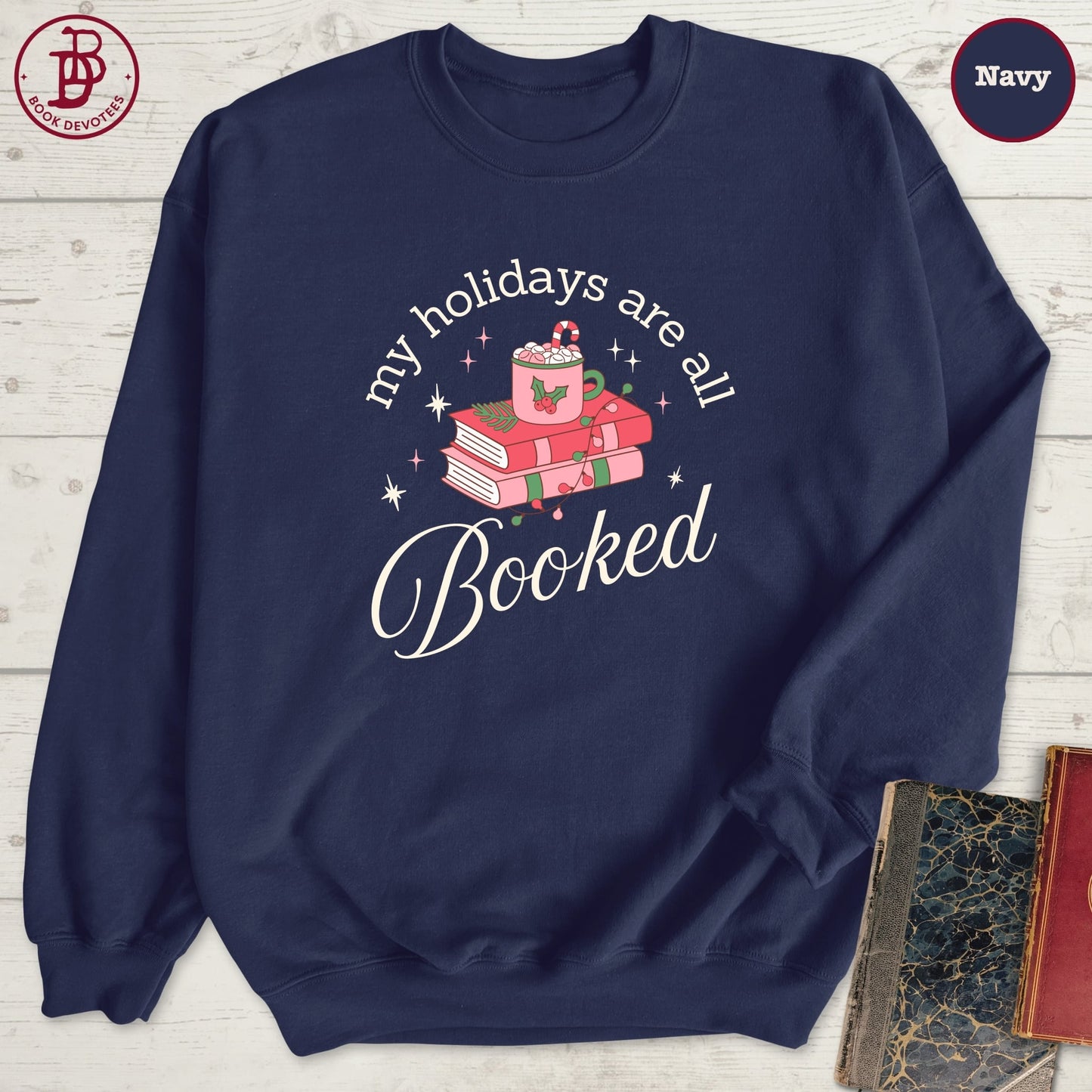 Holidays all Booked Christmas Sweatshirt
