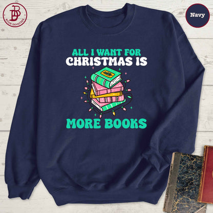 More Books For Christmas Sweatshirt