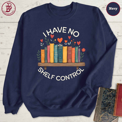 No Shelf Control Sweatshirt