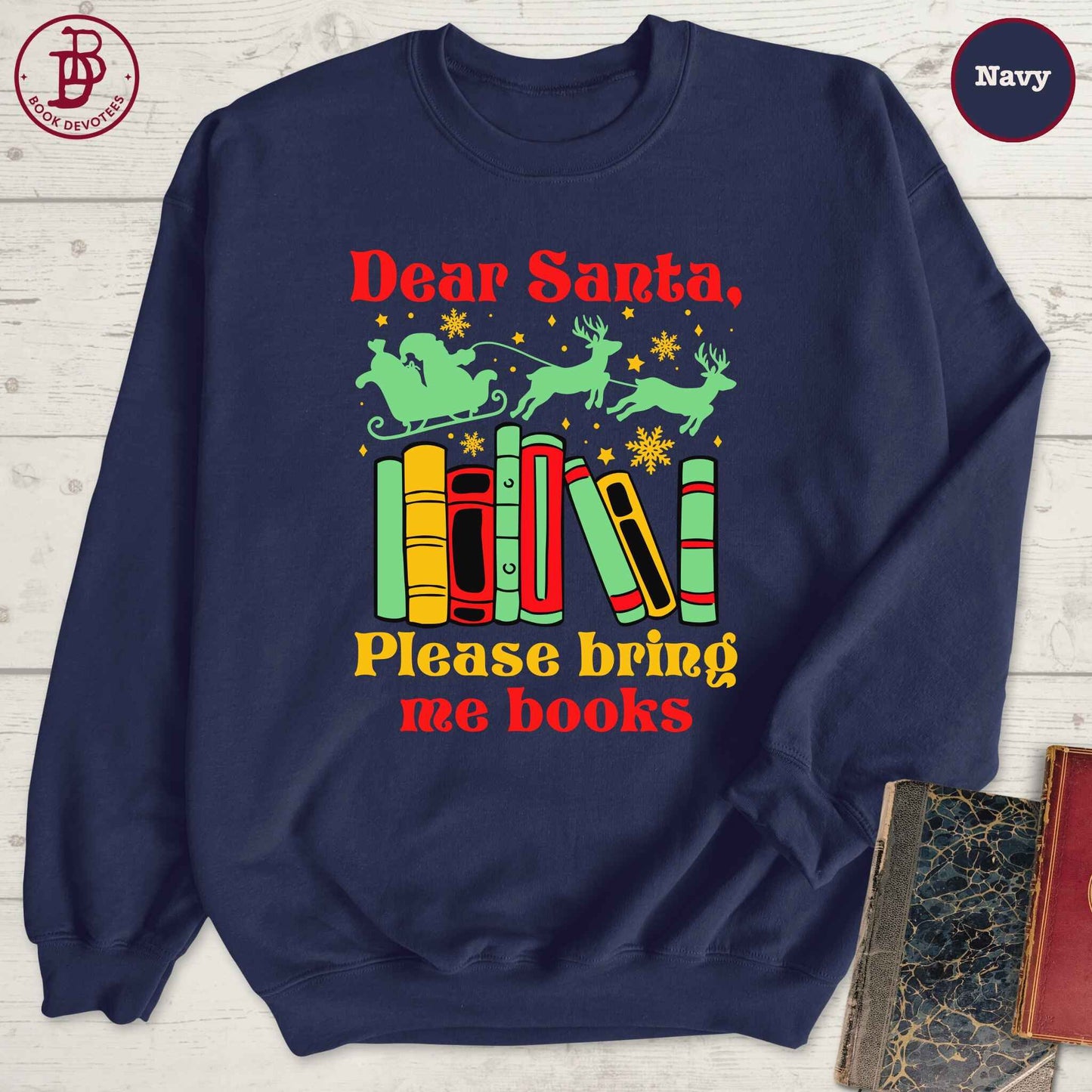Santa Bring Me Books Sweatshirt