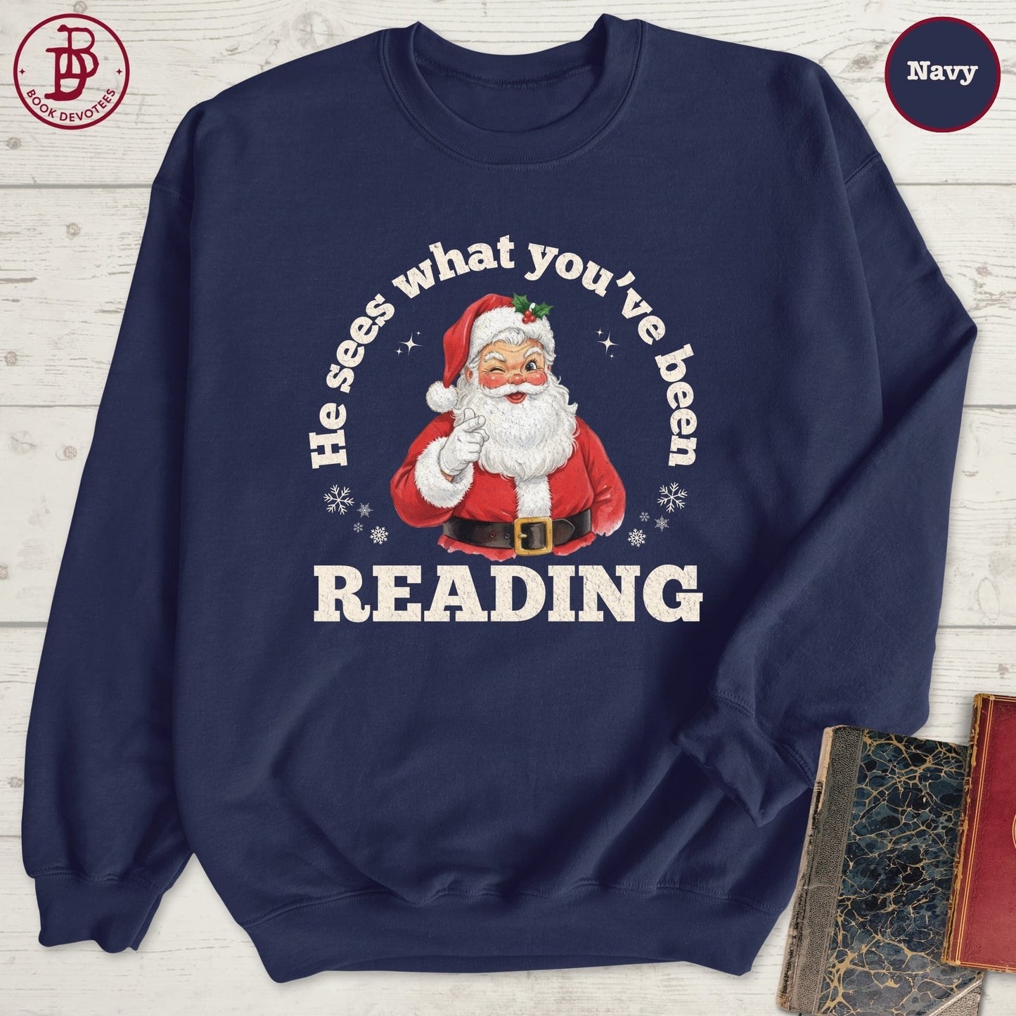 Santa Sees Reading Sweatshirt