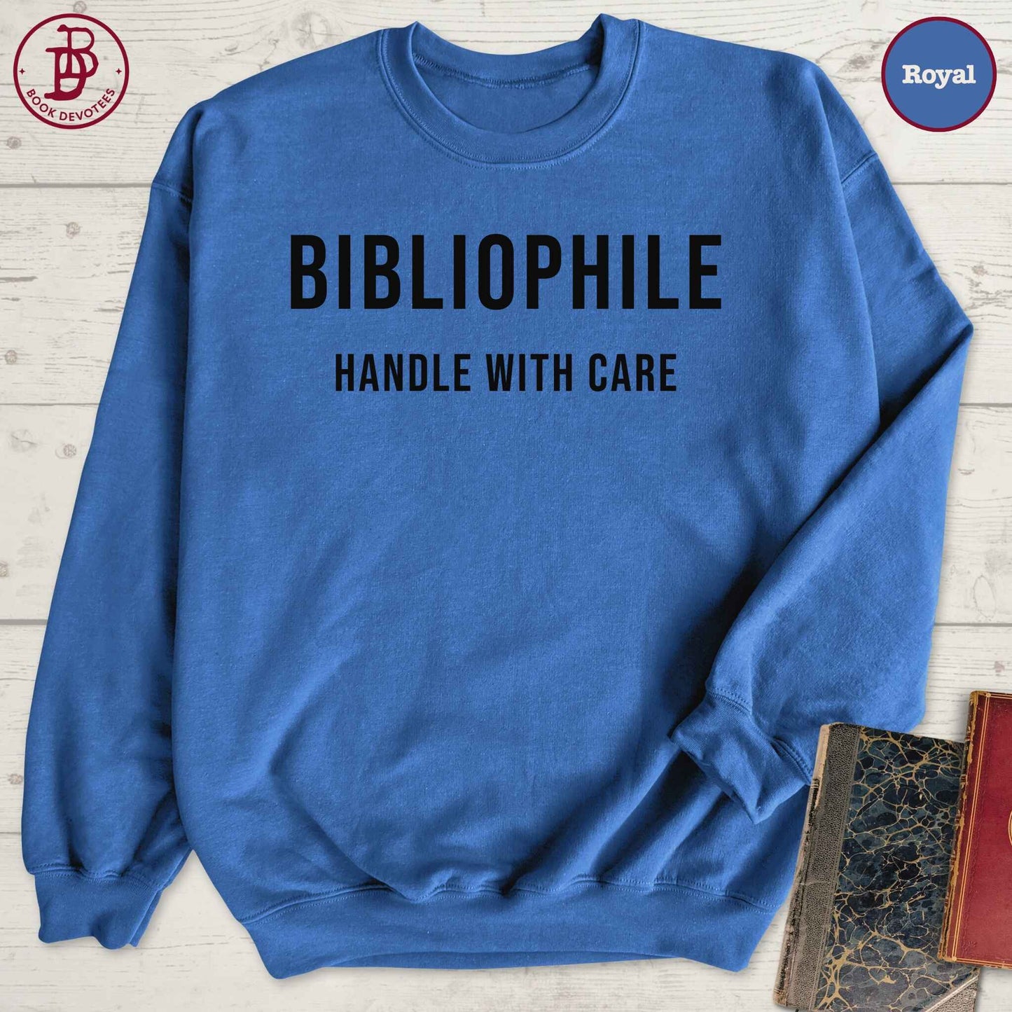 Bibliophile Handle With Care Sweatshirt