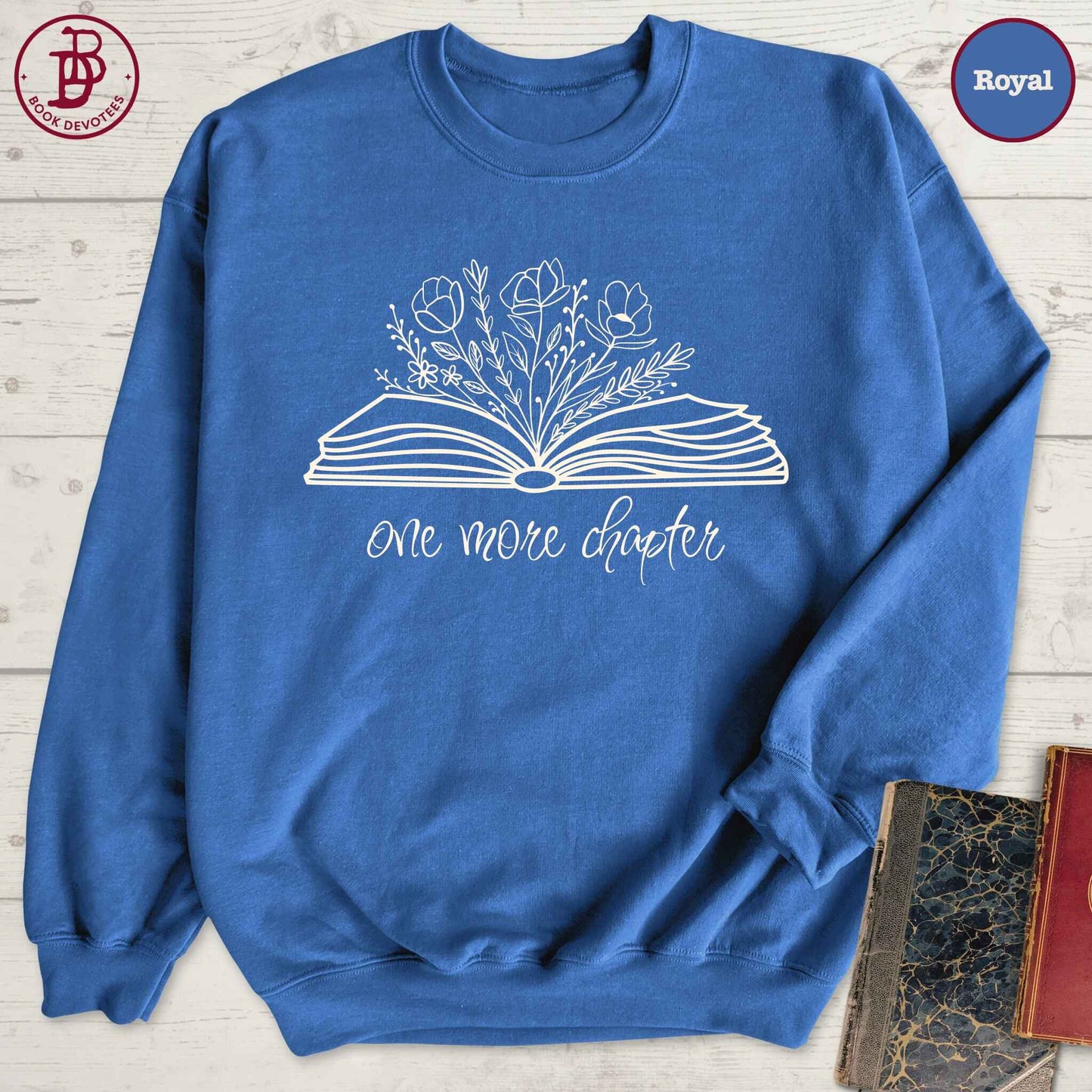 Book Bloom One More Chapter Sweatshirt