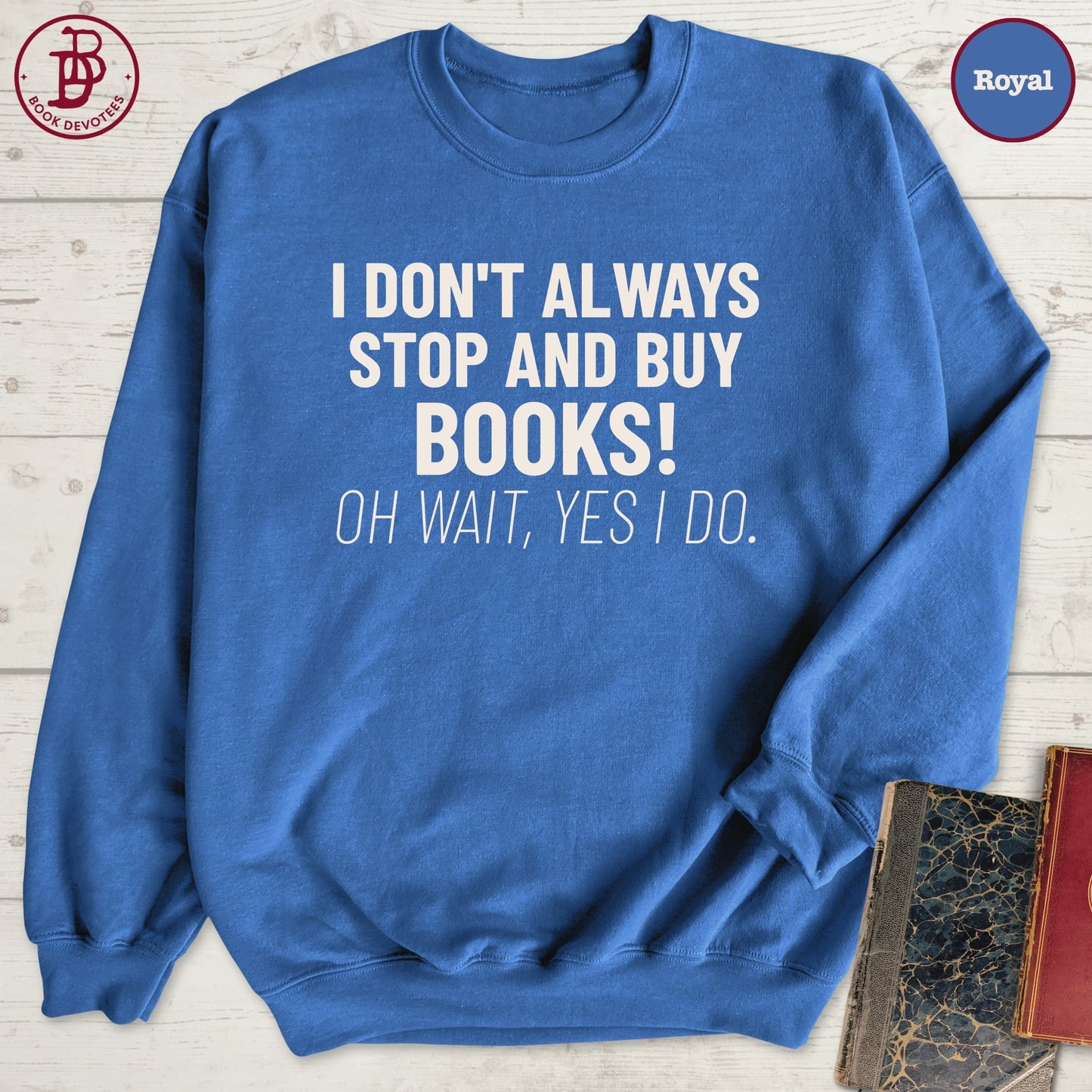 Buy Books Sweatshirt