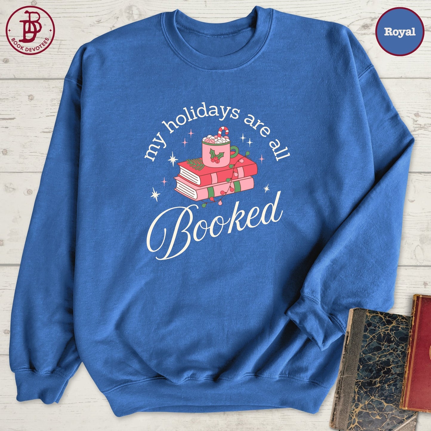 Holidays all Booked Christmas Sweatshirt