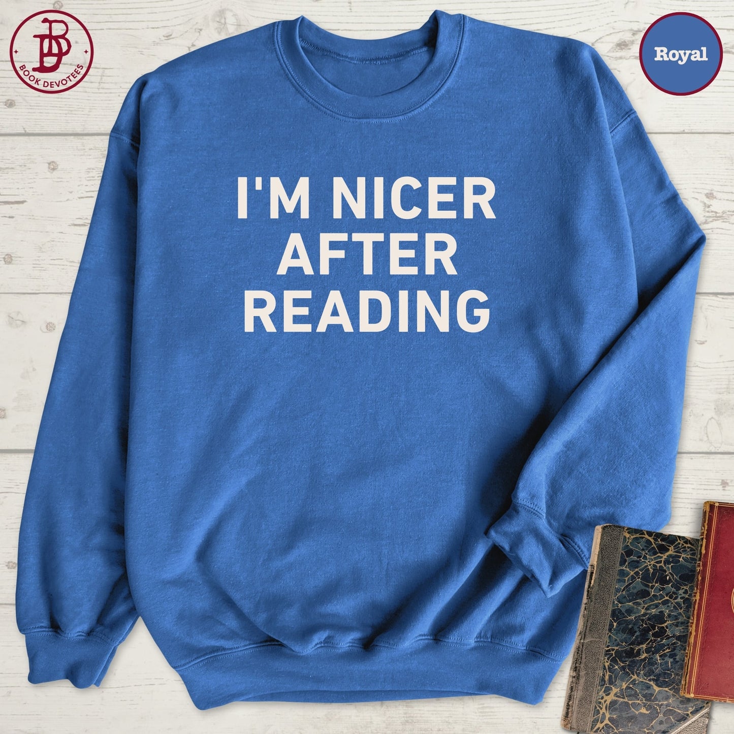 Nicer After Reading Sweatshirt