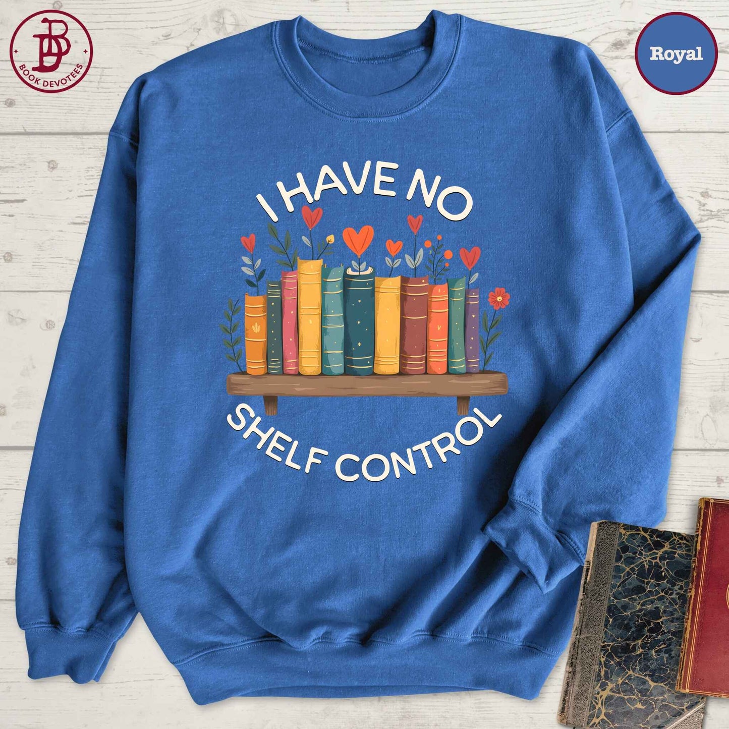 No Shelf Control Sweatshirt