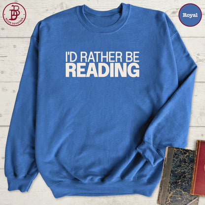 Rather Be Reading Sweatshirt