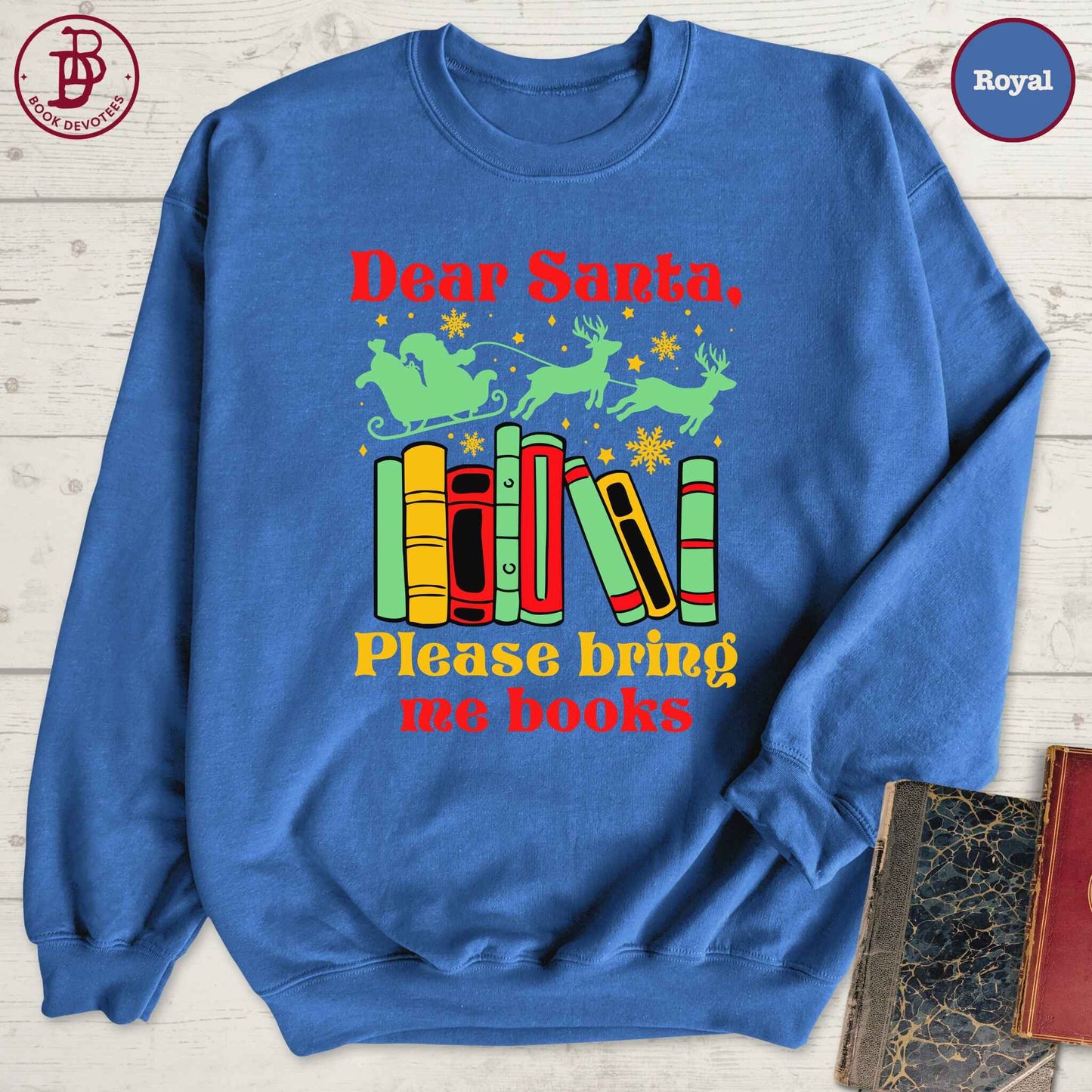 Santa Bring Me Books Sweatshirt