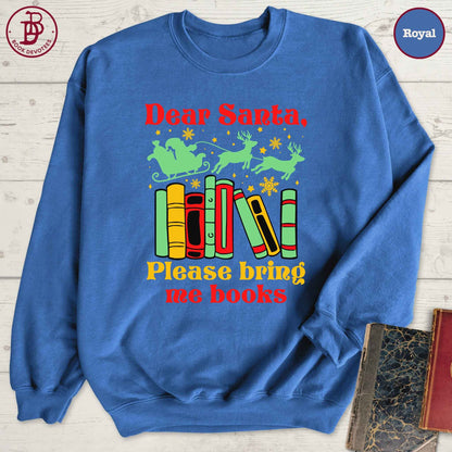 Santa Bring Me Books Sweatshirt