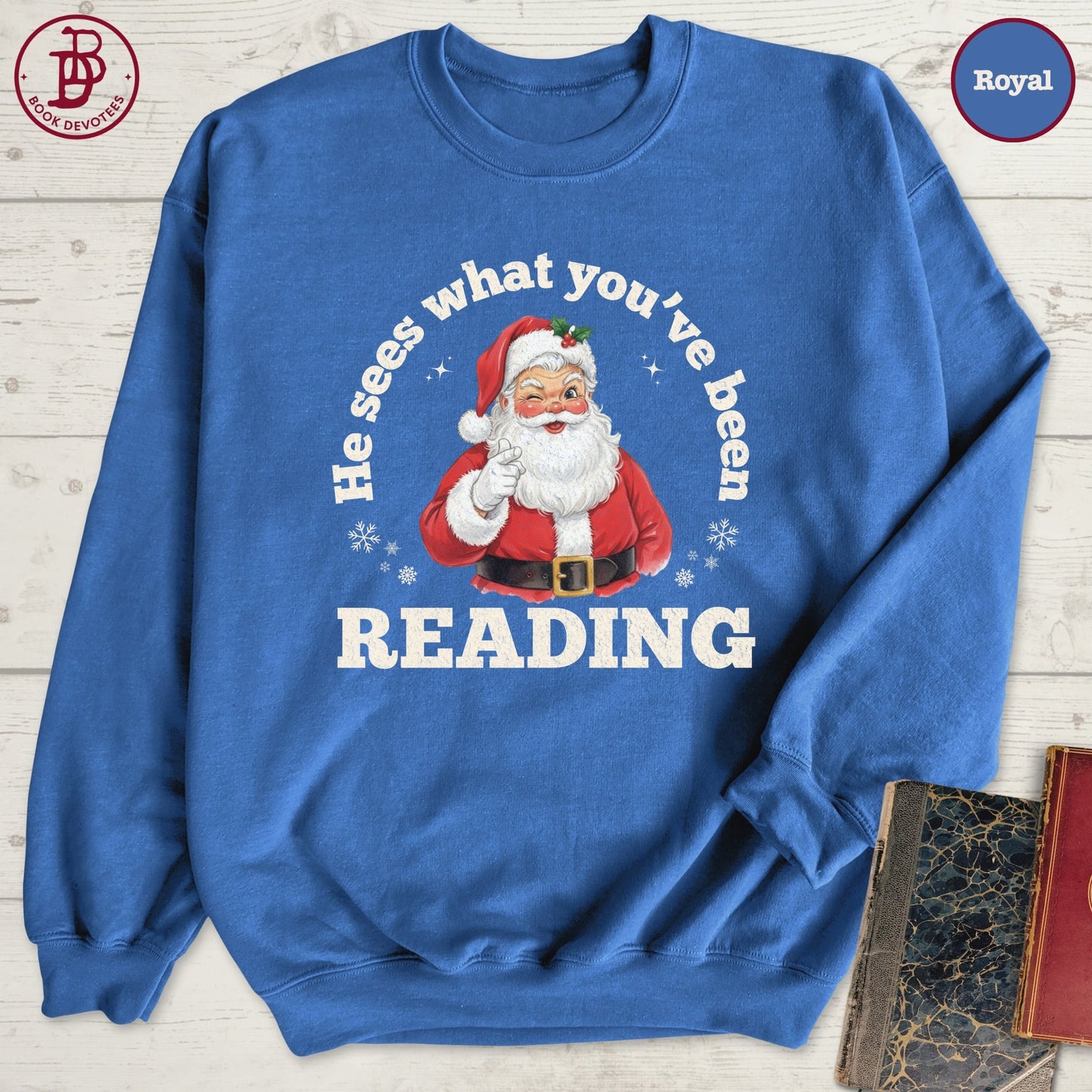 Santa Sees Reading Sweatshirt