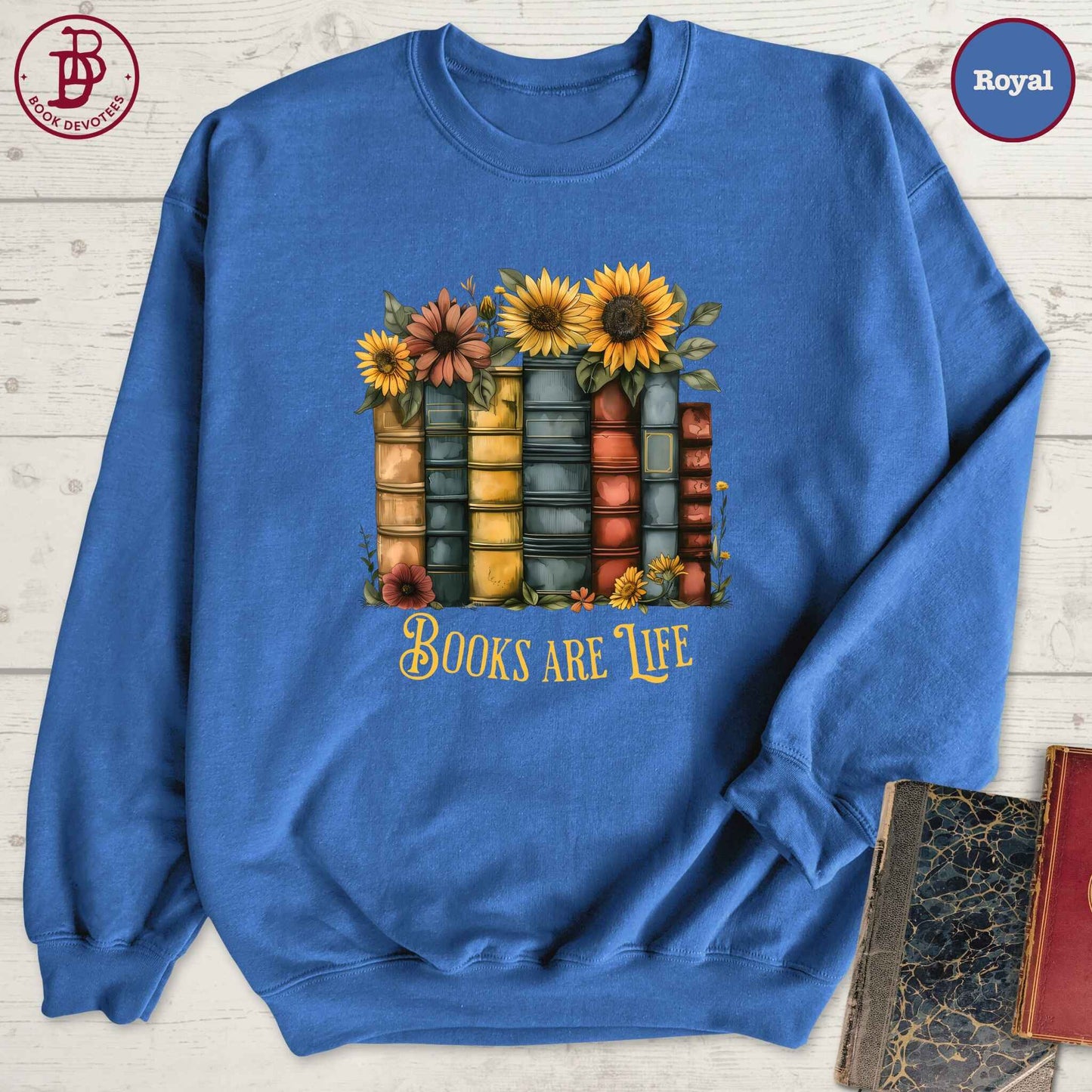 Sunflower Books are Life Sweatshirt