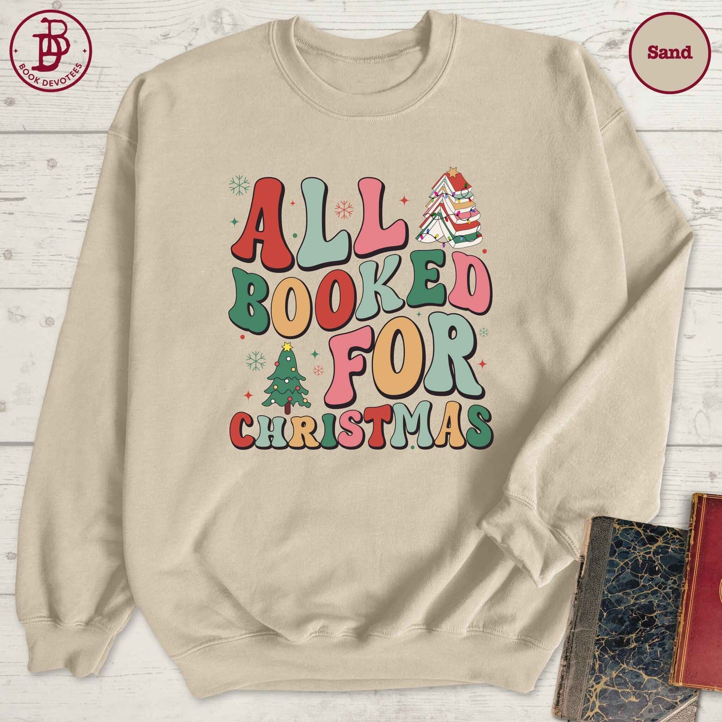 All Booked for Christmas Sweatshirt