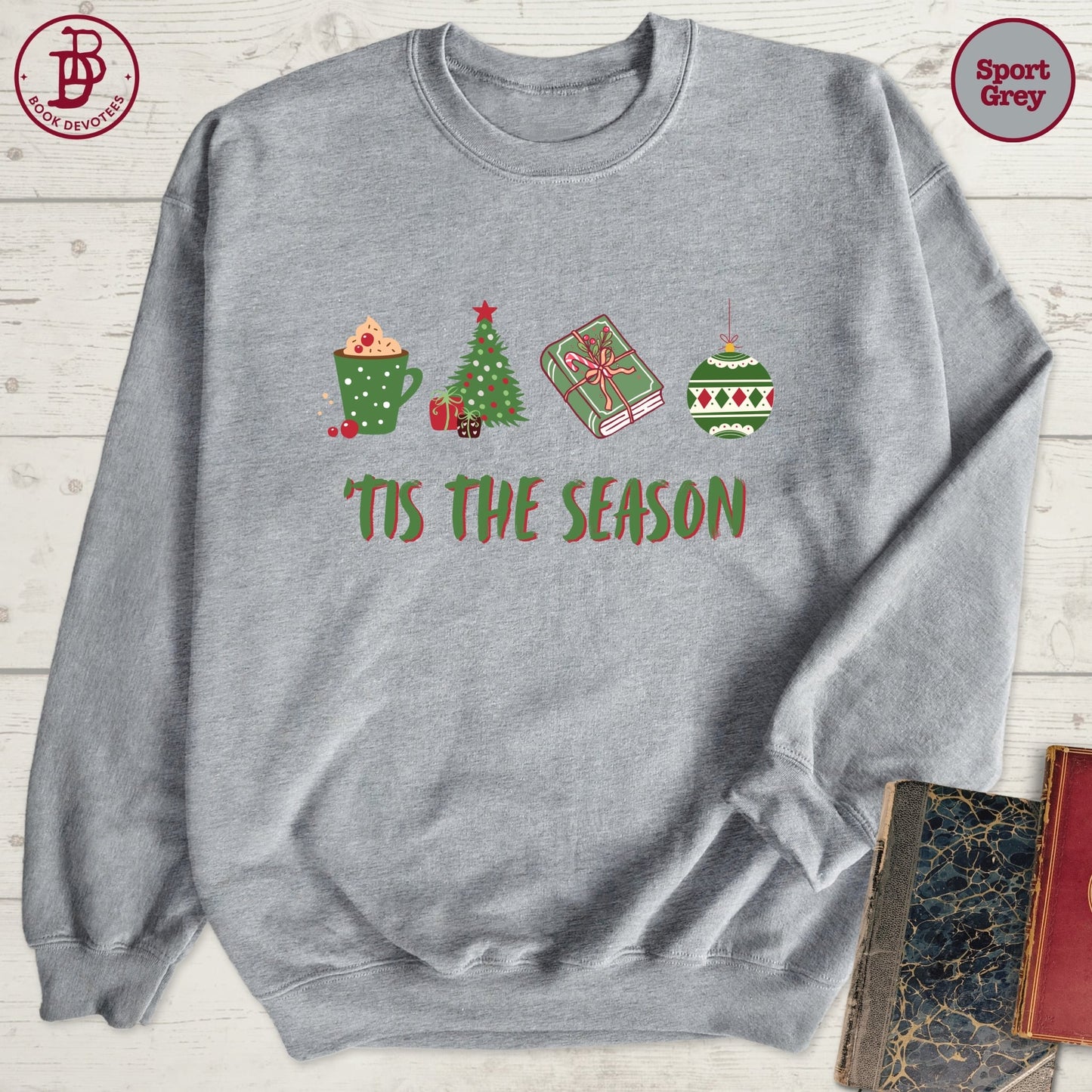 Tis the Season Christmas Sweatshirt
