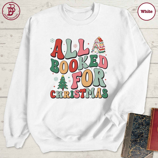 All Booked for Christmas Sweatshirt