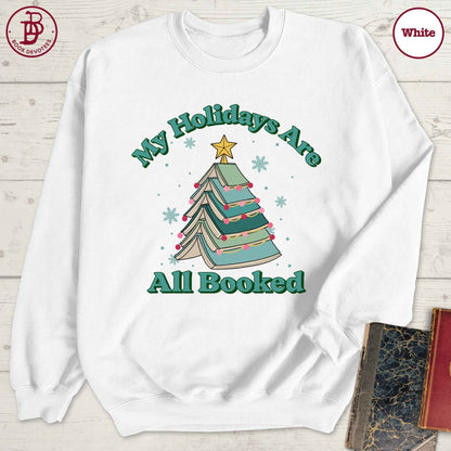 Holidays All Booked Sweatshirt